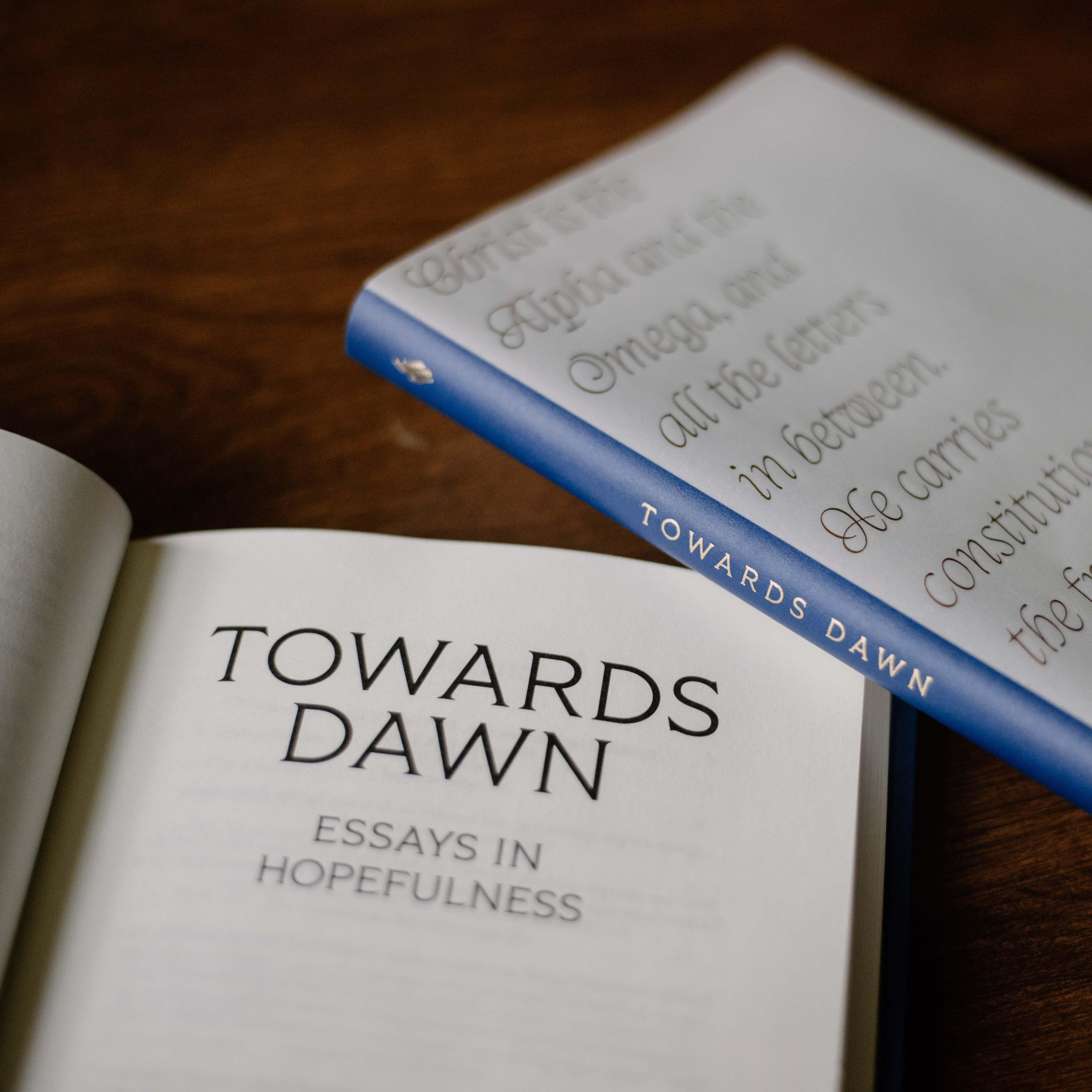 Towards Dawn: Essays in Hopefulness - Image 5