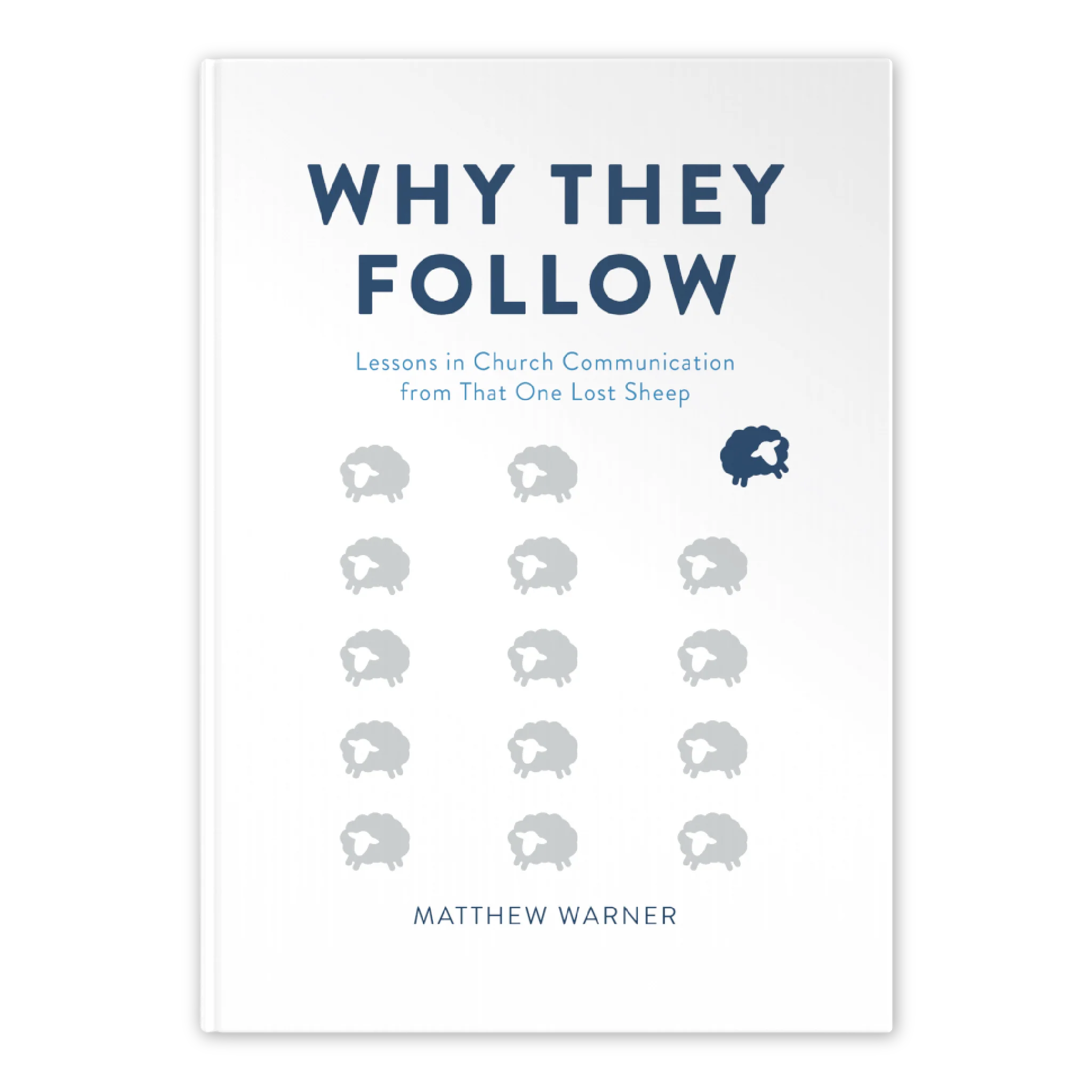 Why They Follow